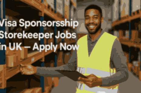 Visa Sponsorship Storekeeper Jobs in UK